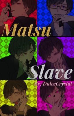 MatsuSlave