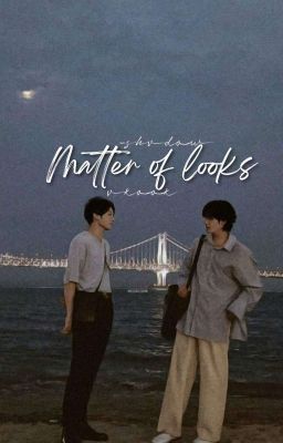 Matter of looks ― VKOOK