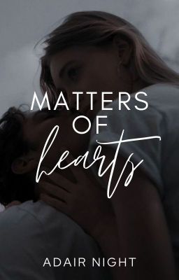 Matters Of Hearts