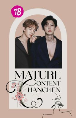 MATURE CONTENT CHANCHEN