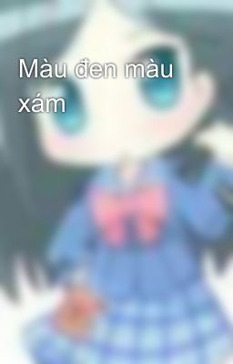 Màu đen màu xám 