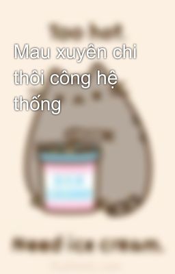 Mau xuyên chi thôi công hệ thống