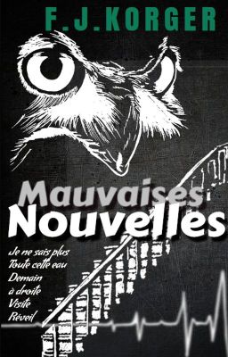 Mauvaises Nouvelles... Recueil