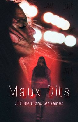 MAUX DITS