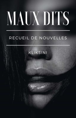 Maux Dits (recueil de nouvelles)