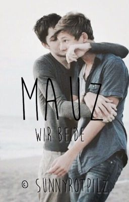 mauz || wir beide 