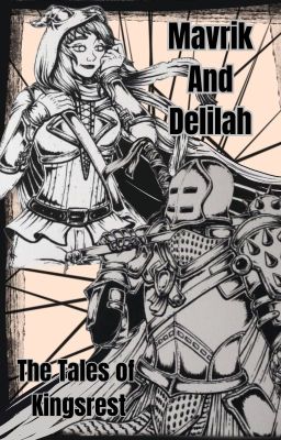 Mavrik and Delilah: The tales of Kingsrest