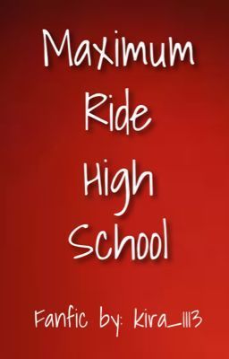 Maximum Ride High School