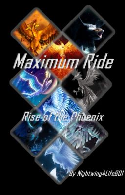 Maximum Ride - Rise of the Phoenix