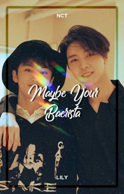 Maybe Your Baerista ― NCT