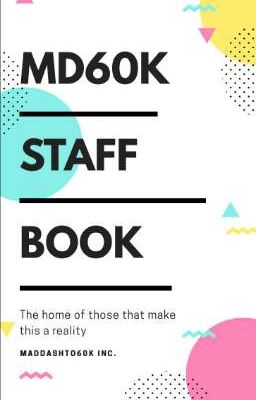 MD60k Staff Book (We are hiring!)