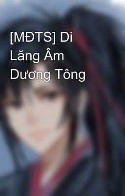 [MĐTS] Di Lăng Âm Dương Tông