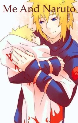 Me and Naruto