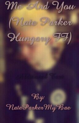 Me And You (Nate Parker Hungary FF)