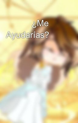 📱💻🎨¿Me Ayudarías? 💻📋📝