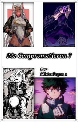 Me Comprometieron ? (BNHA)