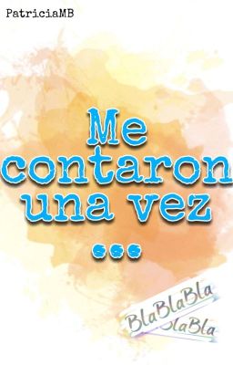 ✅Me contaron una vez...