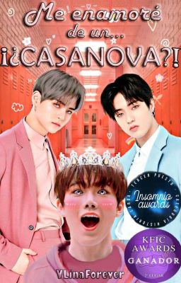 Me enamoré de un...¡¿CASANOVA?! ♡Harukyu♡ *TERMINADA* ✔️