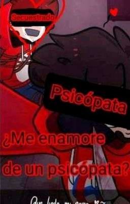 ≈{¿me enamoré de un psicópata?}≈ [Raptor X señor x]