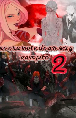 🌸Me enamoré de un sexy vampiro🌸2(kakasaku)