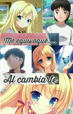 me equivoque al cambiarte. (Taro misaki x  Luna)