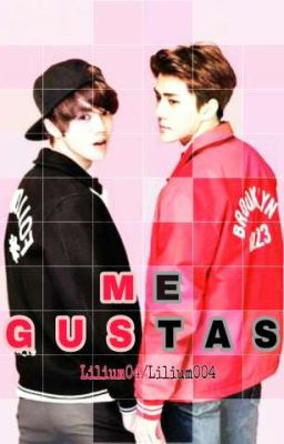 Me gustas [HunHan]