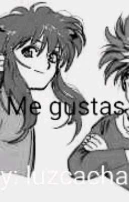 Me gustas- kuramaxhiei