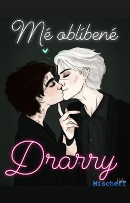 Mé oblíbené Drarry (mimo Wattpad)