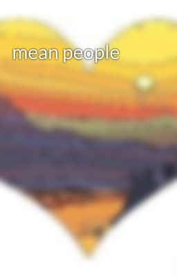 mean people 