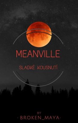 Meanville: Sladké kousnutí