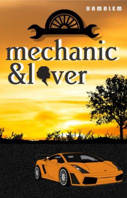 mechanic&lover [selesai]