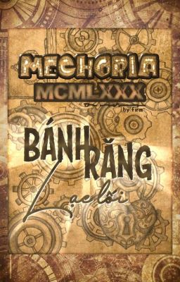 Mechoria: Bánh răng lạc lối