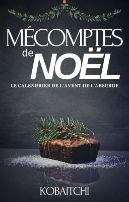 Mécomptes de Noël - Le calendrier de l'Avent de l'Absurde