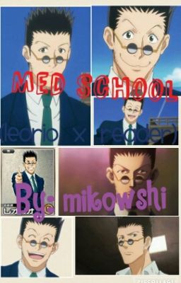 med school (Leorio X reader)