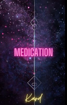 Medication