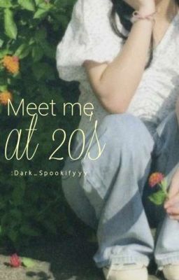 Meet Me At 20's