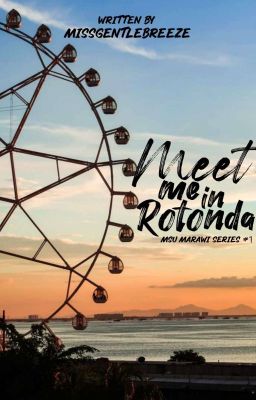 Meet Me in Rotonda (MSU MARAWI SERIES #1) 