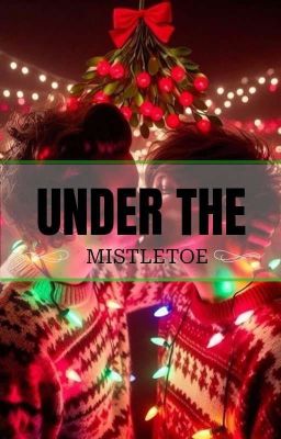 Meet Me Under The Misteltoe | L.S. 