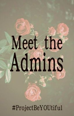 Meet the Admins