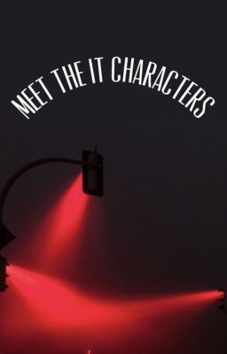 Meet The IT characters!!