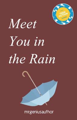 Meet You in the Rain