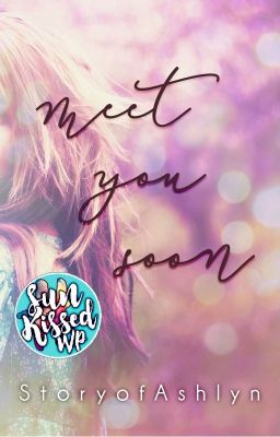 Meet You Soon [Sun-Kissed Summer Anthology]