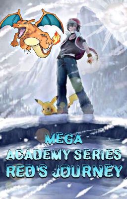 Mega Academy Series Side Story: Red's Journey