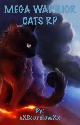 MEGA WARRIOR CATS RP!!