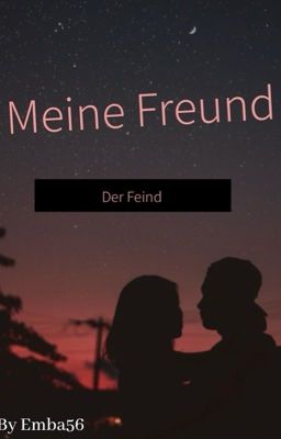 Mein Freund der Feind