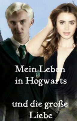 Mein Leben In Hogwarts - Und die Große Liebe *wird Bearbeitet *