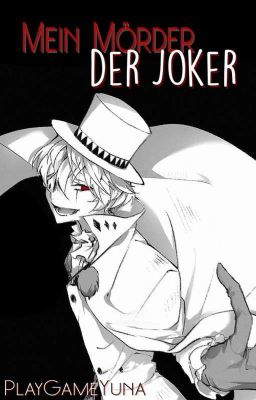 Mein Mörder der Joker