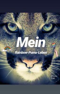 Mein Rainbow-Puma-Leben🏳️‍🌈