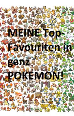 Meine Favoriten in Sachen POKEMON!