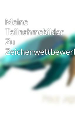 Meine Teilnahmebilder Zu Zeichenwettbewerben